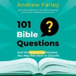 101 Bible Questions, Andrew Farley