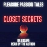 PLEASURE PASSION TALES, Dr.Escape
