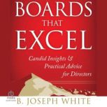 Boards That Excel, B. Joseph White