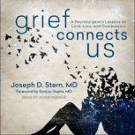 Grief Connects Us, MD Stern