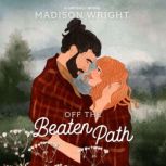 Off the Beaten Path, Madison Wright