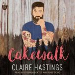 Cakewalk, Claire Hastings