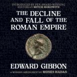 The Decline and Fall of the Roman Emp..., Edward Gibbon