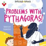 Problems with Pythagoras!, Stella Tarakson