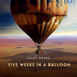 Five Weeks in a Balloon, Jules Verne