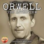 Orwell The Interview, Geoffrey Giuliano