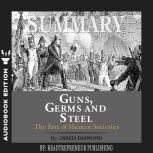 Summary of Guns, Germs, and Steel Th..., Readtrepreneur Publishing