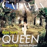 The Caravan Queen S01E06, Raja Sen