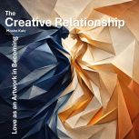 The Creative Relationship, Moshe Katz