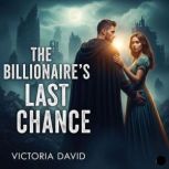 The Billionaires Last Chance, Victoria David
