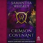 Crimson Covenant, Samantha Whiskey