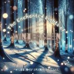 The Enchanted Lights of Winterglen, Brandea Miller