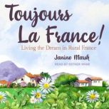 Toujours La France!, Janine Marsh