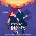 Mated to My Ex, Kate Prior