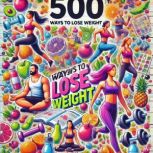 501 Ways To Lose Weight Right Now!, Lessons From The Road