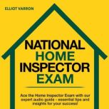 National Home Inspector Exam, Elliot Varron