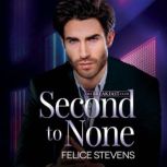 Second to none, Felice Stevens