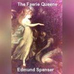 The Faerie Queene, Edmund Spenser