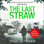 The Last Straw, Paul Gitsham