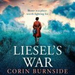 Liesels War, Corin Burnside