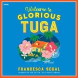 Welcome to Glorious Tuga, Francesca Segal
