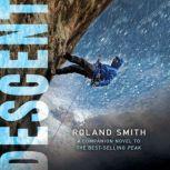 Descent, Roland Smith