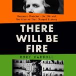 There Will Be Fire, Rory Carroll