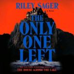 The Only One Left, Riley Sager