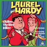 Laurel  Hardy  Chiller Thriller Dil..., Larry Harmon