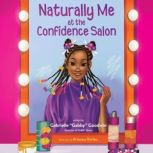 Naturally Me at the Confidence Salon, Gabrielle Gabby Goodwin
