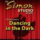 Simon Studio Presents: Dancing in the Dark The Best of the Comedy-O-Rama Hour, Season 8, Vivian Green