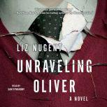 Unraveling Oliver, Liz Nugent