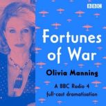 Fortunes of War, Olivia Manning