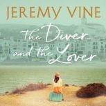 The Diver and The Lover, Jeremy Vine