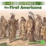 The Life and Times of the First Ameri..., Marissa Kirkman
