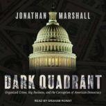 Dark Quadrant, Jonathan Marshall