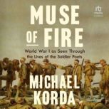 Muse of Fire, Michael Korda