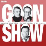 The Goon Show Compendium Volume 12 T..., Spike Milligan