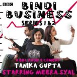 Bindi Business, Tanika Gupta