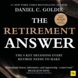 The Retirement Answer, Daniel C. Goldie