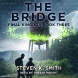 The Bridge, Steven K. Smith