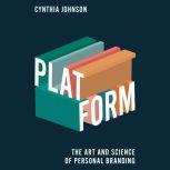 Platform, Cynthia Johnson