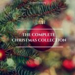 Charles Dickens The Complete Christm..., Charles Dickens