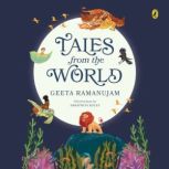 Tales From The World, Geeta Ramanujan