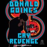 Cry Revenge, Donald Goines