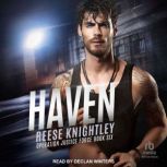 Haven, Reese Knightley