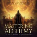 Mastering Alchemy, Dan Desmarques