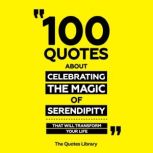 100 Quotes About Celebrating The Magi..., The Quotes Library