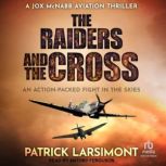 The Raiders and the Cross, Patrick Larsimont