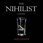 The Nihilist, Keijo Kangur